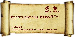 Brestyenszky Mikeás névjegykártya